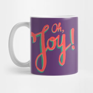 Oh, joy! Mug